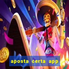 aposta certa app jogo do bicho